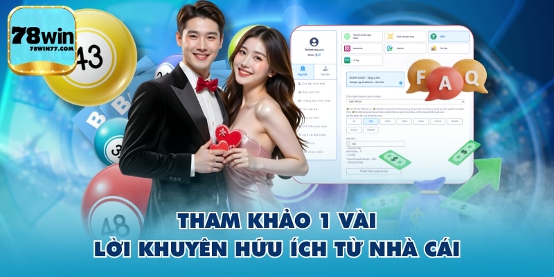 Tham khảo 1 vài lời khuyên hữu ích từ nhà cái